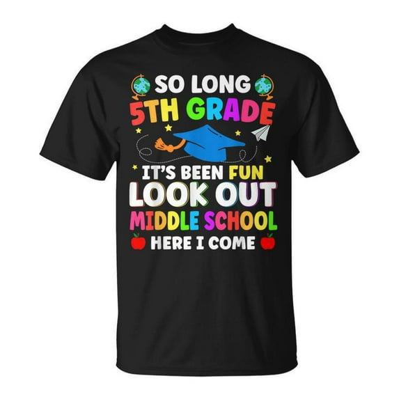 So Long 5th Grade Graduation Middle School Here I Come 2024 T-Shirt – End of Elementary School Celebration Tee, Class of 2024 Student Milestone Shirt, Fun Moving Up Outfit, Gift for Boys and Girls