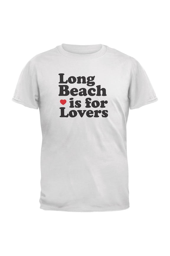 Long Beach Is For Lovers White Adult T-Shirt - Small