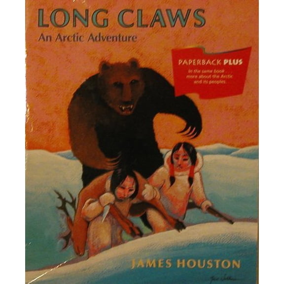 Pre-Owned Long claws: An Arctic adventure (Invitations to literacy), 9780395732625, 039573262X, Paperback,