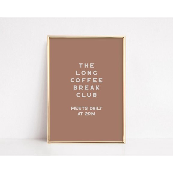 Long Coffee Break Club Bar Typography Kitchen Wall Art Print, Curated Kitchen And Dining Theme For Cafe, Kitchen And Dining Room Decor