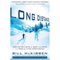 thumbnail image 1 of Pre-Owned Long Distance: Testing the Limits of Body and Spirit in a Year of Living Strenuously (Paperback) 1605291242 9781605291246, 1 of 1