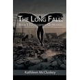 thumbnail image 1 of Long Fall The Long Fall: Book 1: The Inception of Horror, Book 51288, (Paperback), 1 of 1