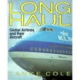 thumbnail image 1 of Pre-Owned Long Haul: Global Airlines and Their Aircraft (Paperback) 0760301883 9780760301883, 1 of 1