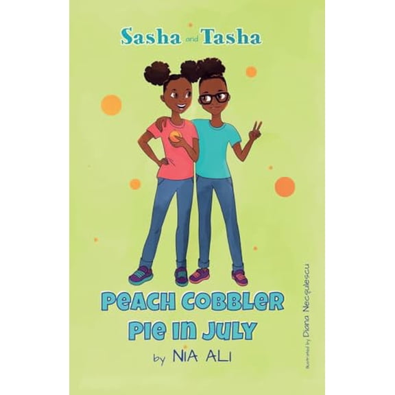 Pre-Owned Sasha and Tasha: Peach Cobbler Pie in July (Long /I/) Paperback