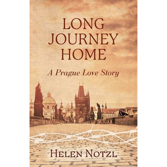 Long Journey Home: A Prague Love Story, (Paperback)