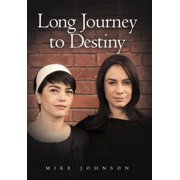 Long Journey to Destiny, Hardcover