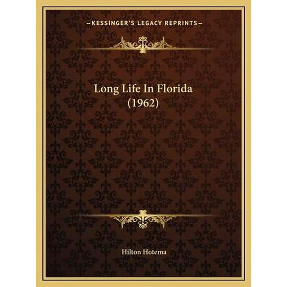 Long Life In Florida (1962) (Paperback)