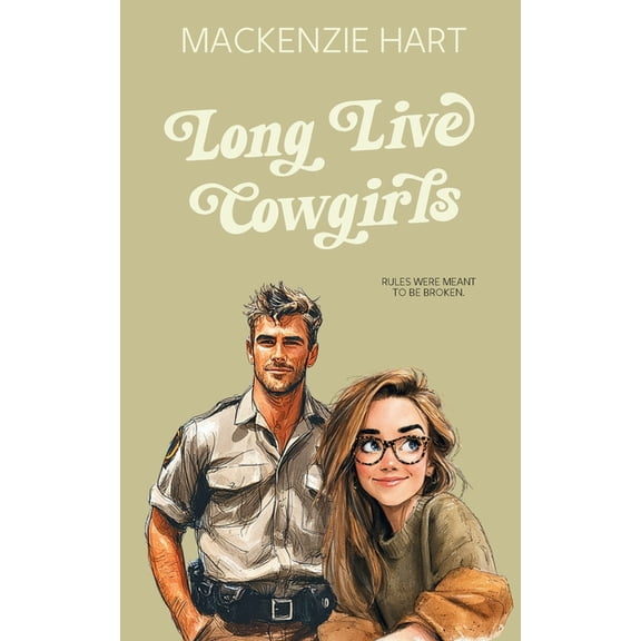 Long Live Cowgirls, (Paperback)