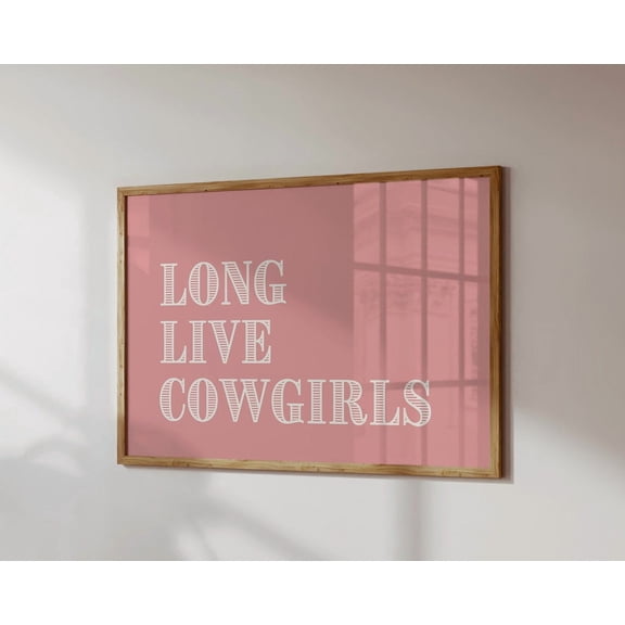 Long Live Cowgirls Print Western Typography Wall Art Retro Wild West Poster Pink Western Wall Decor 1 Horizontal Print Wall Art, Modern Wall Decor, 16x24 UNFRAMED