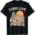 thumbnail image 1 of Long Live Howdy Rodeo Western Country Southern Cowgirls T-Shirt, 1 of 4