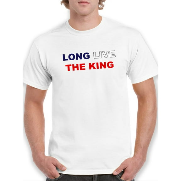 Long Live The King. T-Shirt Men -Smartprints Designs, Male Small