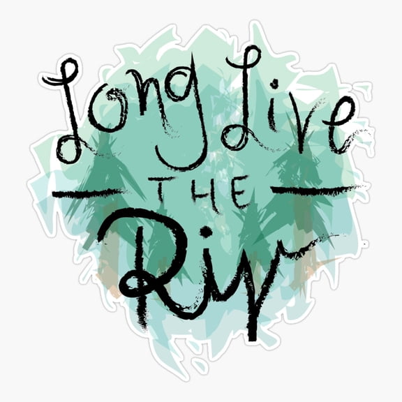 Long Live The Riv Vehicle Art Vinyl Decal Sticker