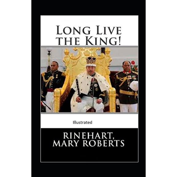 Long Live the King Illustrated (Paperback)