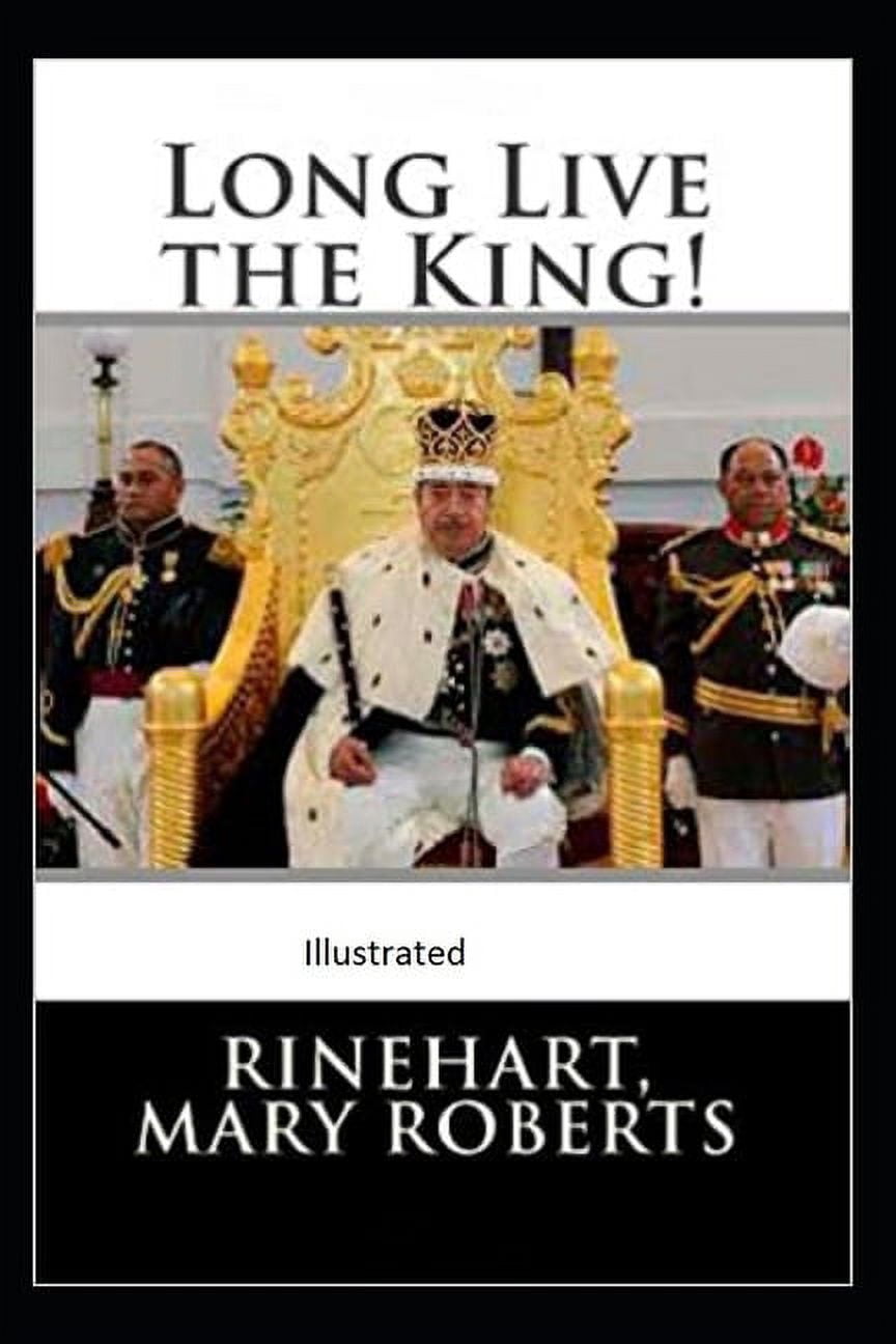 Long Live the King Illustrated (Paperback)