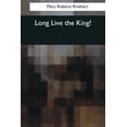 thumbnail image 1 of Long Live the King! (Paperback), 1 of 1