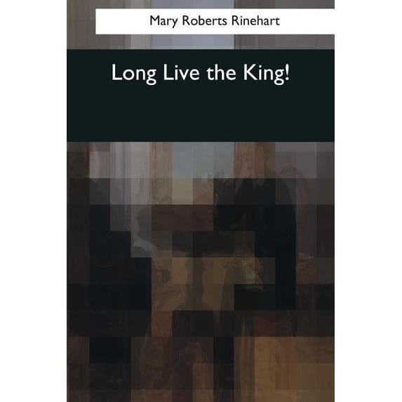 Long Live the King! (Paperback)