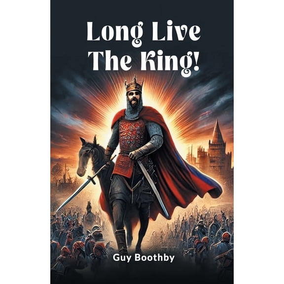 Long Live the King!, (Paperback)
