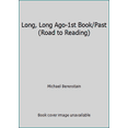 thumbnail image 1 of Pre-Owned Long, Long Ago-1st Book/Past (Road to Reading) (Hardcover) 0307115712 9780307115713, 1 of 1