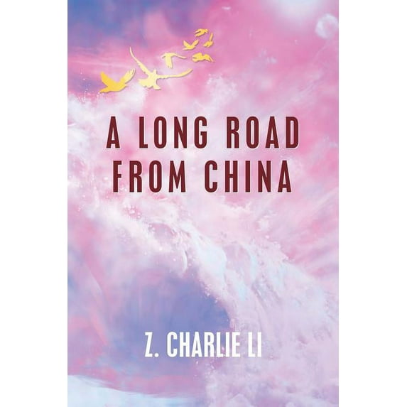 A Long Road from China (Paperback)