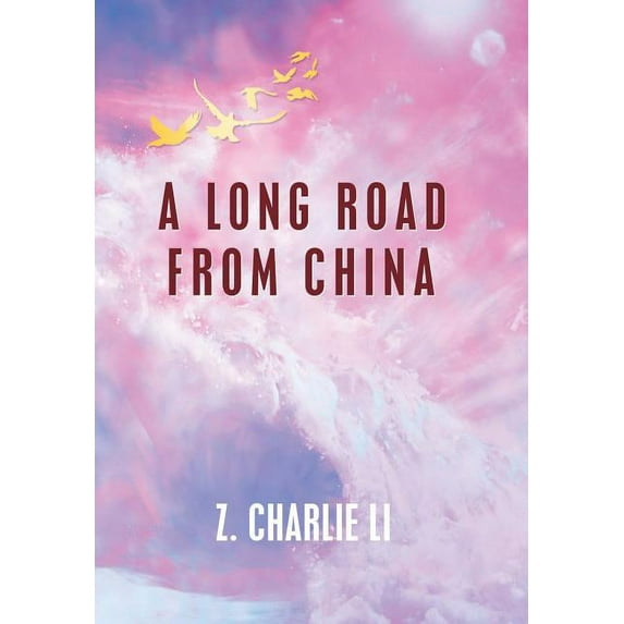 A Long Road from China (Hardcover)