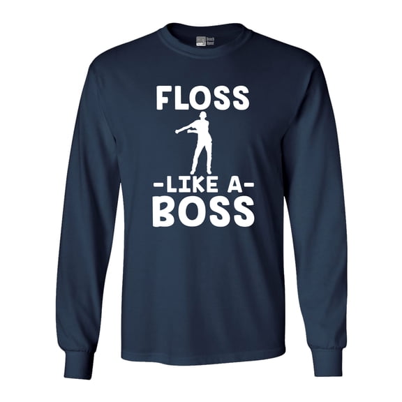 Long Sleeve Adult T-Shirt Floss Like A Boss Dance Floor Funny DT