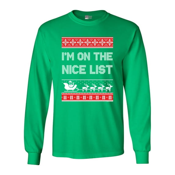 Long Sleeve Adult T-Shirt I'm On The Nice List Santa Christmas Holiday Funny DT