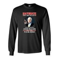 thumbnail image 1 of Long Sleeve Adult T-Shirt Maverick Of The Senate John McCain POW Hero DT, 1 of 2