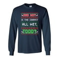 thumbnail image 1 of Long Sleeve Adult T-Shirt New Todd Vacation Carpet Is Wet Movie Ugly Christmas Funny DT, 1 of 2