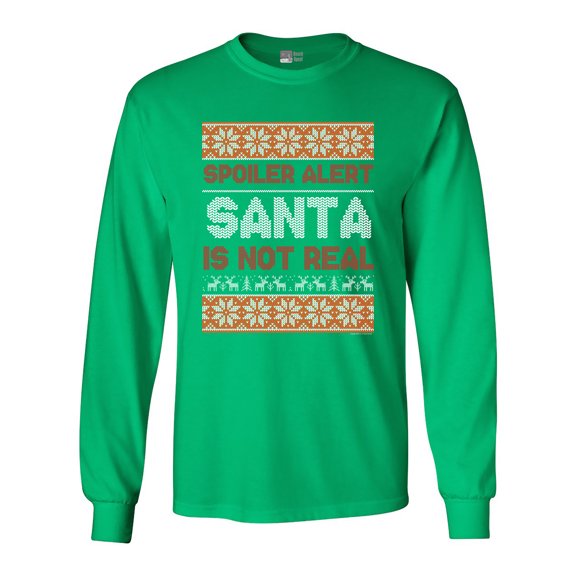 Long Sleeve Adult T-Shirt Spoiler Alert Santa Is Not Real Christmas Holiday Funny DT