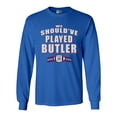 thumbnail image 1 of Long Sleeve Adult T-Shirt We Should've Played Butler New England Football DT, 1 of 2