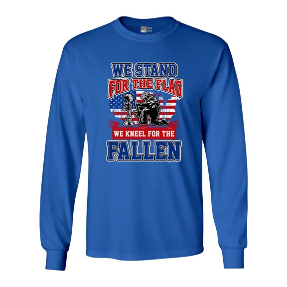 Long Sleeve Adult T-Shirt We Stand For Flag And We Kneel For Fallen USA DT
