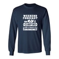 thumbnail image 1 of Long Sleeve Adult T-Shirt Weekend Forecast Camping With A Chance Of Drinking DT, 1 of 2