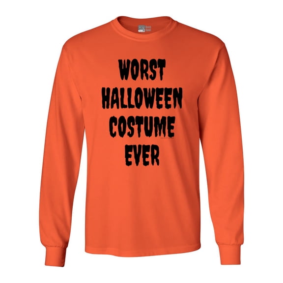 Long Sleeve Adult T-Shirt Worst Halloween Costume Ever Funny