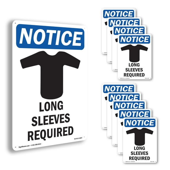 Long Sleeves Required OSHA Notice Rigid Plastic Sign 18 Inch x 12 Inch - 10 Pack