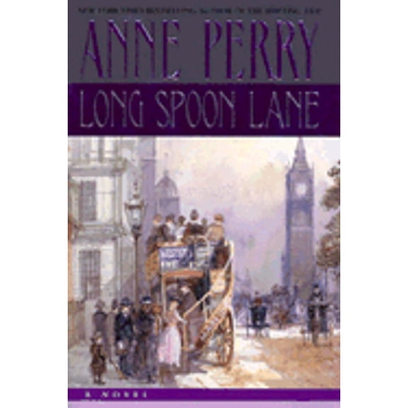 Long Spoon Lane (Hardcover) by Anne Perry
