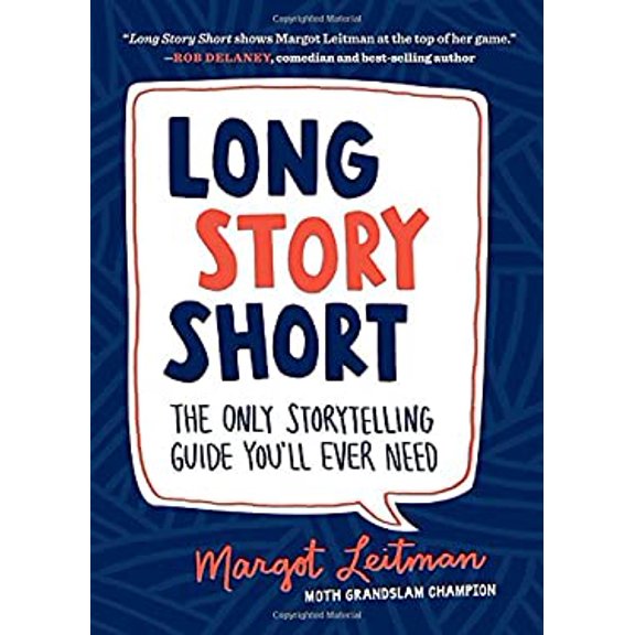 Pre-Owned Long Story Short: The Only Storytelling Guide You'll Ever Need (Paperback) 1632170272 9781632170279