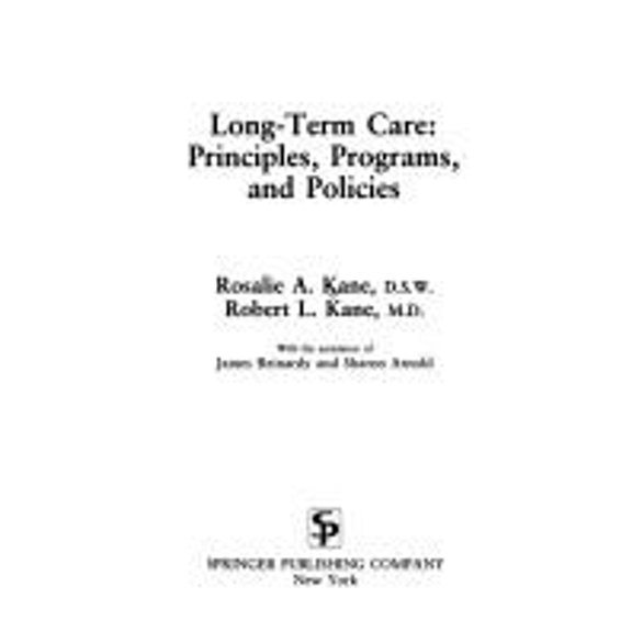 Pre-Owned Long-Term Care : Principles, Programs and Policies 9780826160102 /