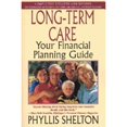 thumbnail image 1 of Long-Term Care: Your Financial Planning Guide: Your Financial Planning Guide (Paperback) by Phyllis R Shelton, 1 of 1