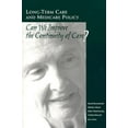 thumbnail image 1 of Long-Term Care and Medicare Policy : Can We Improve the Continuity of Care? (Paperback), 1 of 1