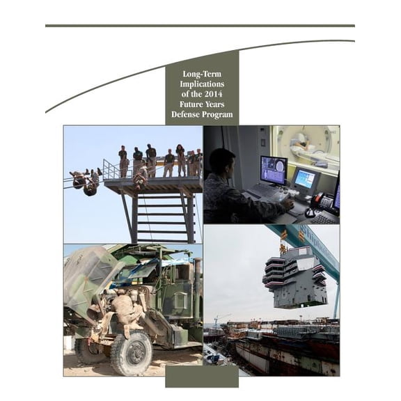 Long-Term Implications of the 2014 Future Years Defense Program (Paperback)