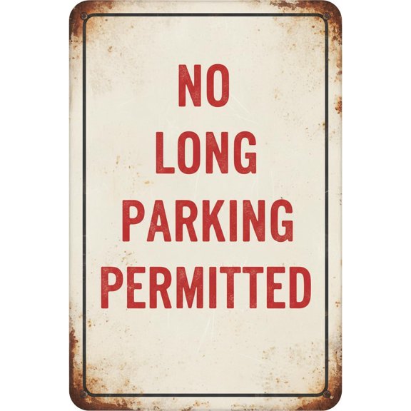 No Long Term Parking|Full Color Plastic Single-sided Street Parking Sign|Fade Resistant And Weatherproof|Rounded Corners, Predrilled Holes|8"x12"Inches Vintage Signs Aluminum Plates Printed