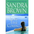 thumbnail image 1 of Long Time Coming (Hardcover) by Sandra Brown, 1 of 1