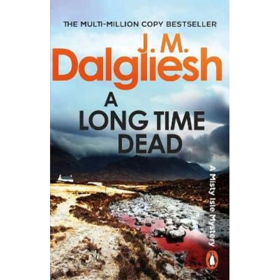 J M Dalgliesh A Long Time Dead: A suspenseful detective thriller from the multi-mil (Paperback)