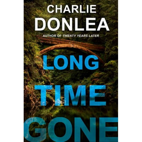 Long Time Gone (Hardcover)