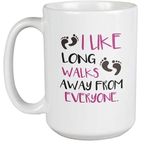Long Walks Away From Everyone Coffee & Tea Mug for Loner & Introvert (15oz)