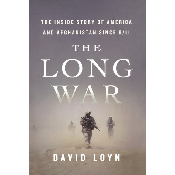 The Long War: The Inside Story of America and Afghanistan Since 9/11, (Paperback)