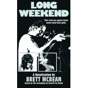 Long Weekend The Novelization, Paperback