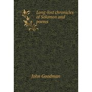 Long-lost chronicles of Solomon and poems Paperback