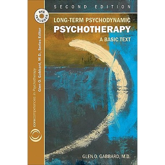 Pre-Owned Long-Term Psychodynamic Psychotherapy: A Basic Text (Paperback) 1585623857 9781585623853