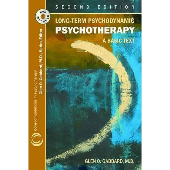 Pre-Owned Long-Term Psychodynamic Psychotherapy: A Basic Text (Paperback) 1585623857 9781585623853